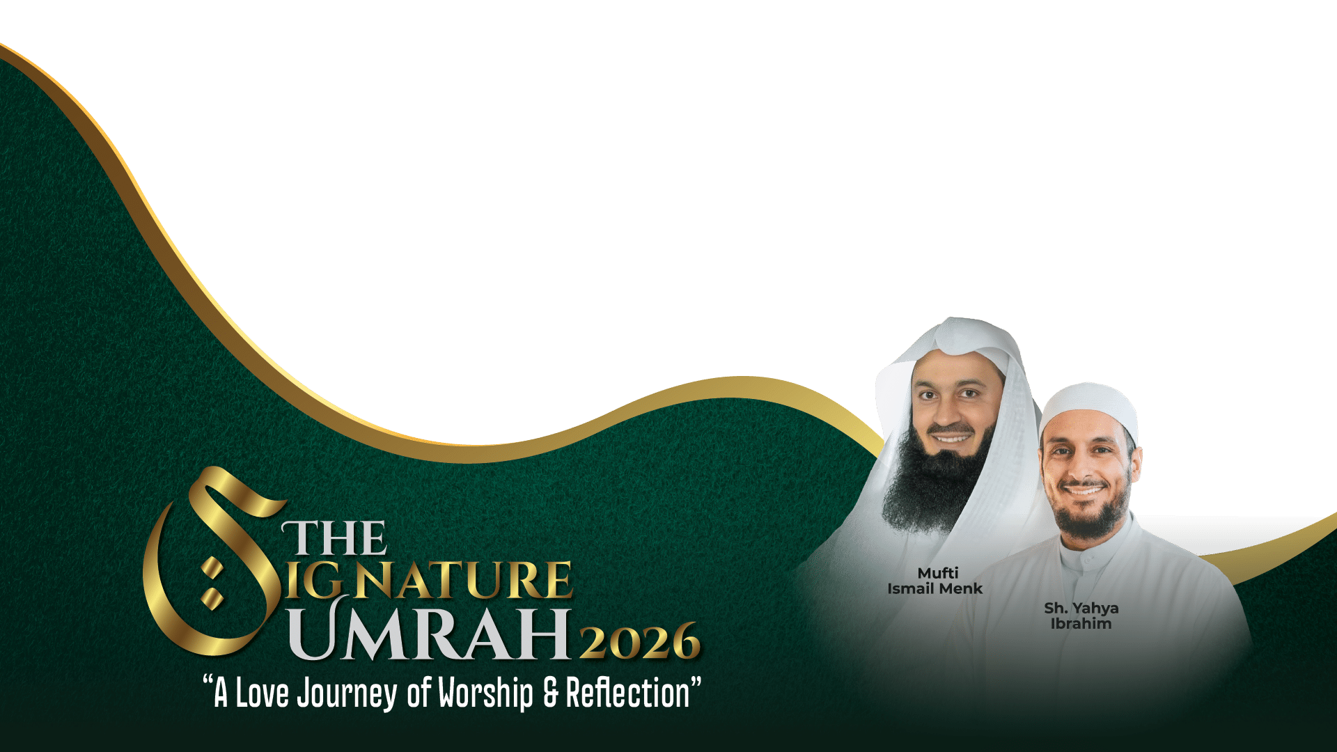 The Signature Umrah 2026: A Love Journey of Worship & Reflection