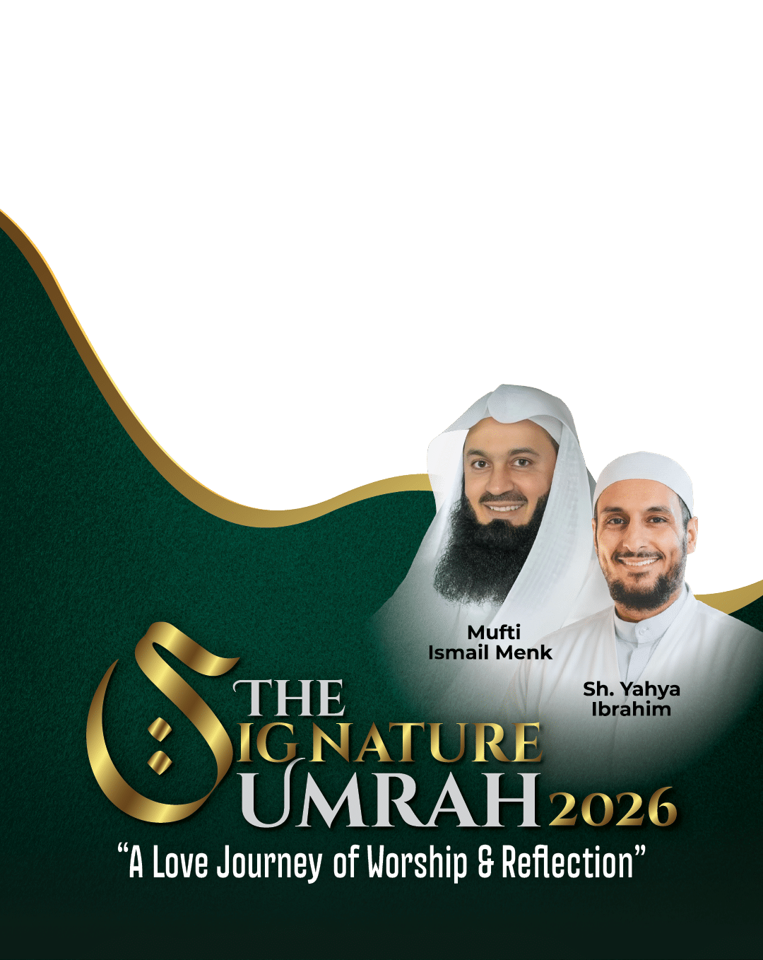 The Signature Umrah 2026: A Love Journey of Worship & Reflection