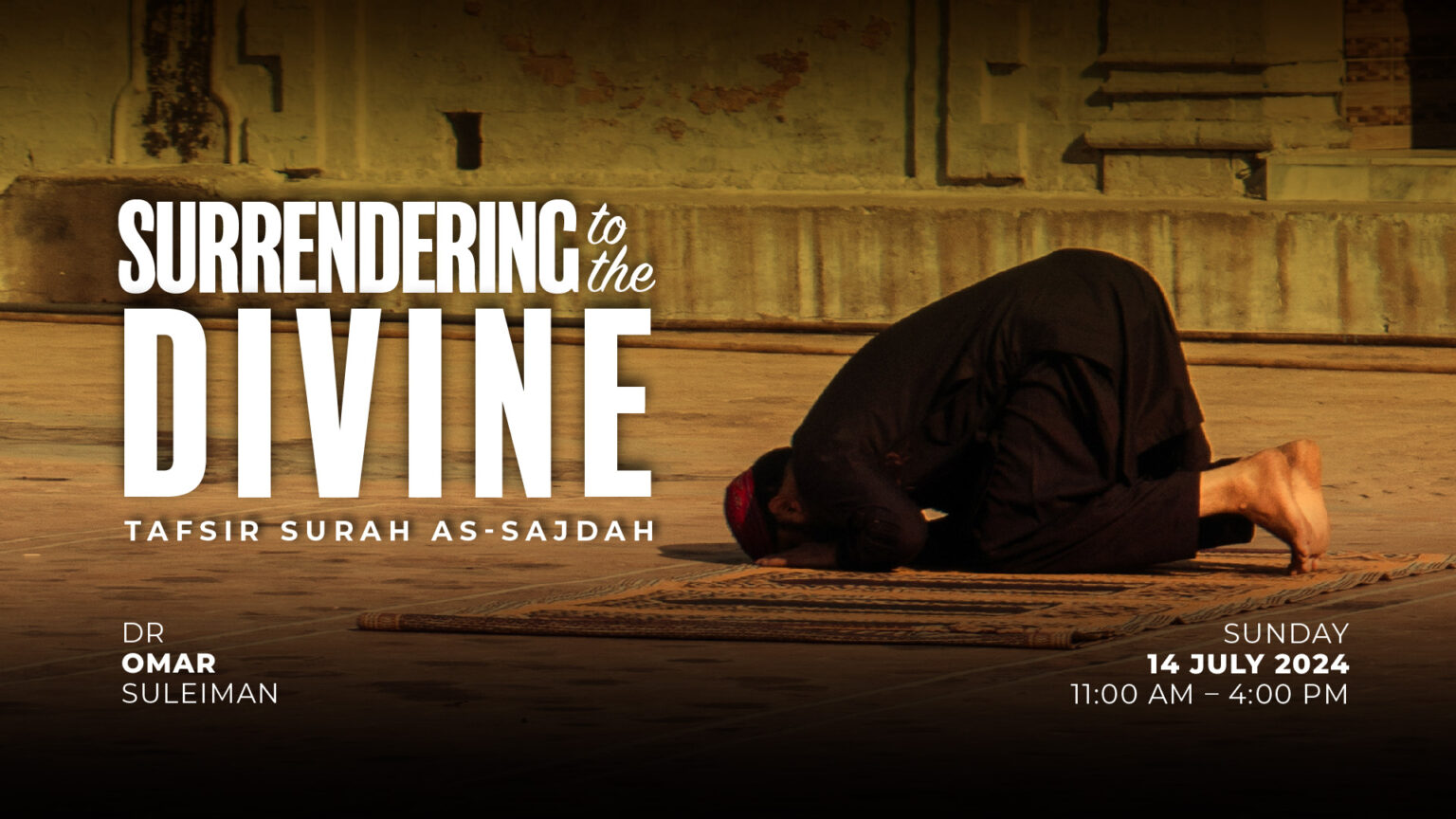 SURRENDERING the DIVINE TAFSIR SURAH AS-SAJDAH