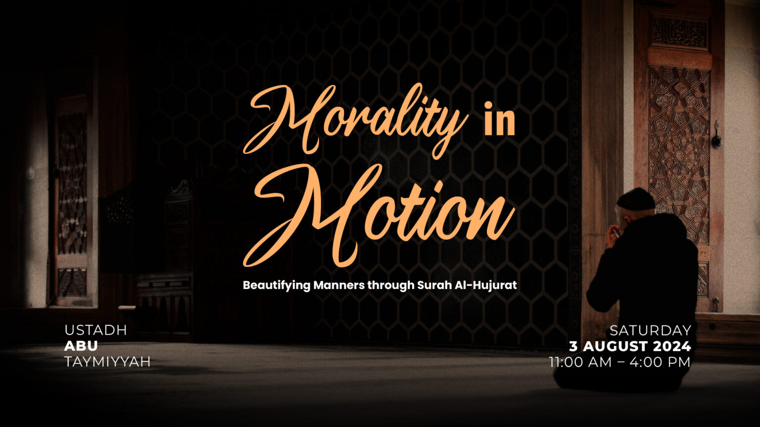 Morality in Motion Beautifying Manners through Surah Al-Hujurat