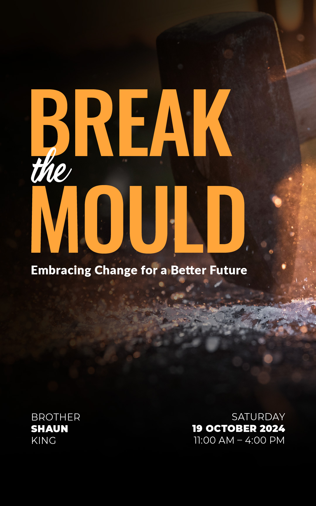 Break the Mould: Embracing Change for a Better Future