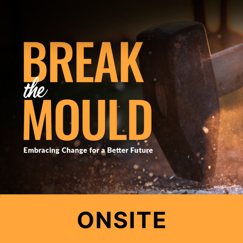 Break the Mould: Embracing Change for a Better Future