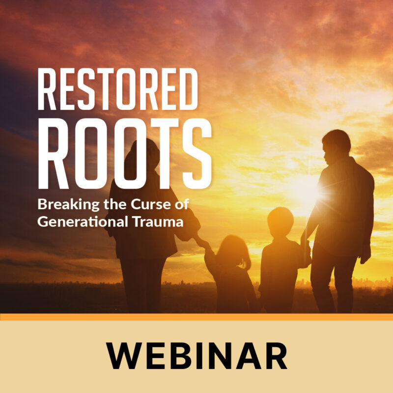 Restored Roots: Breaking the Curse of Generational Trauma