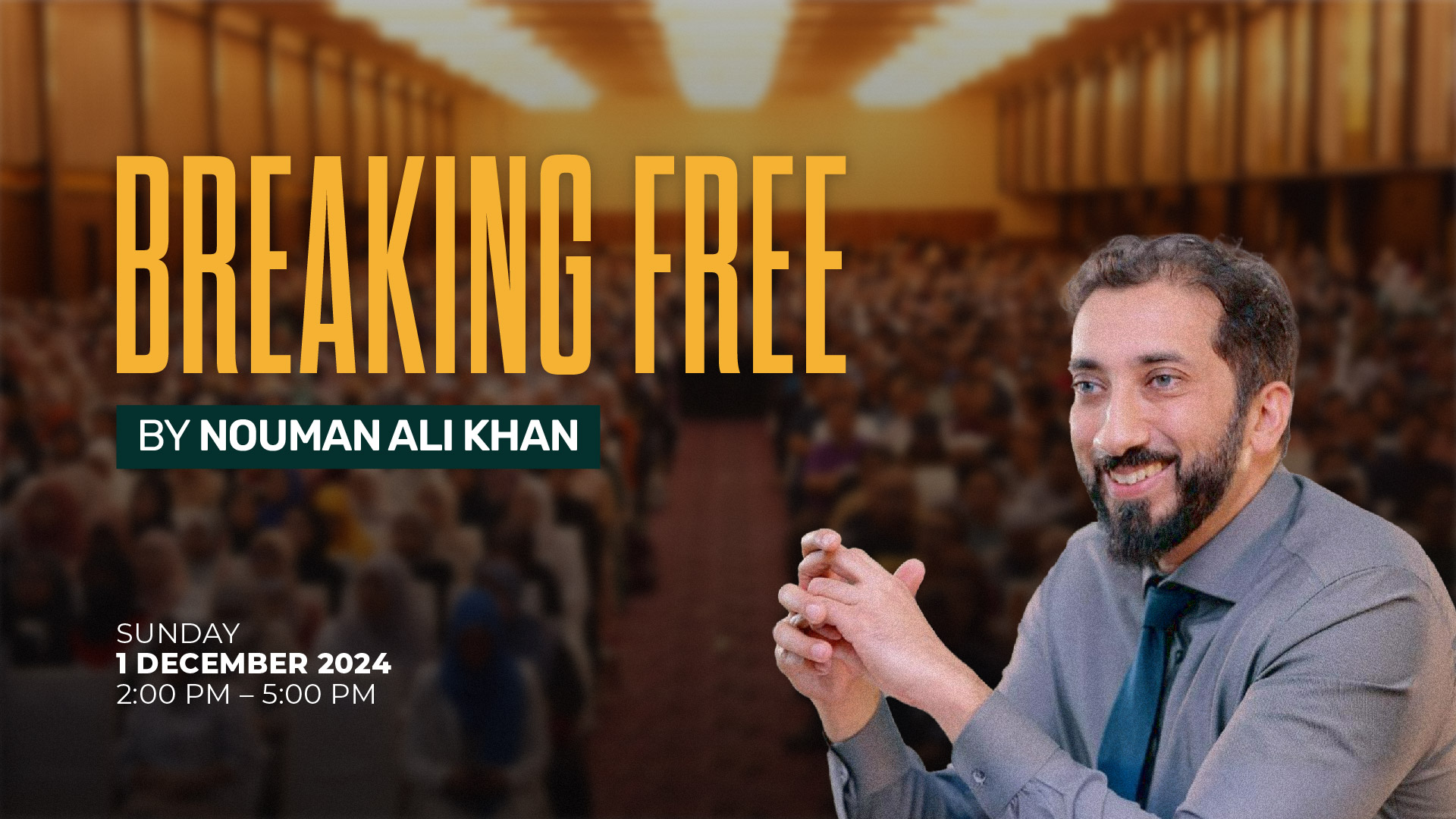 Breaking Free by Nouman Ali Khan