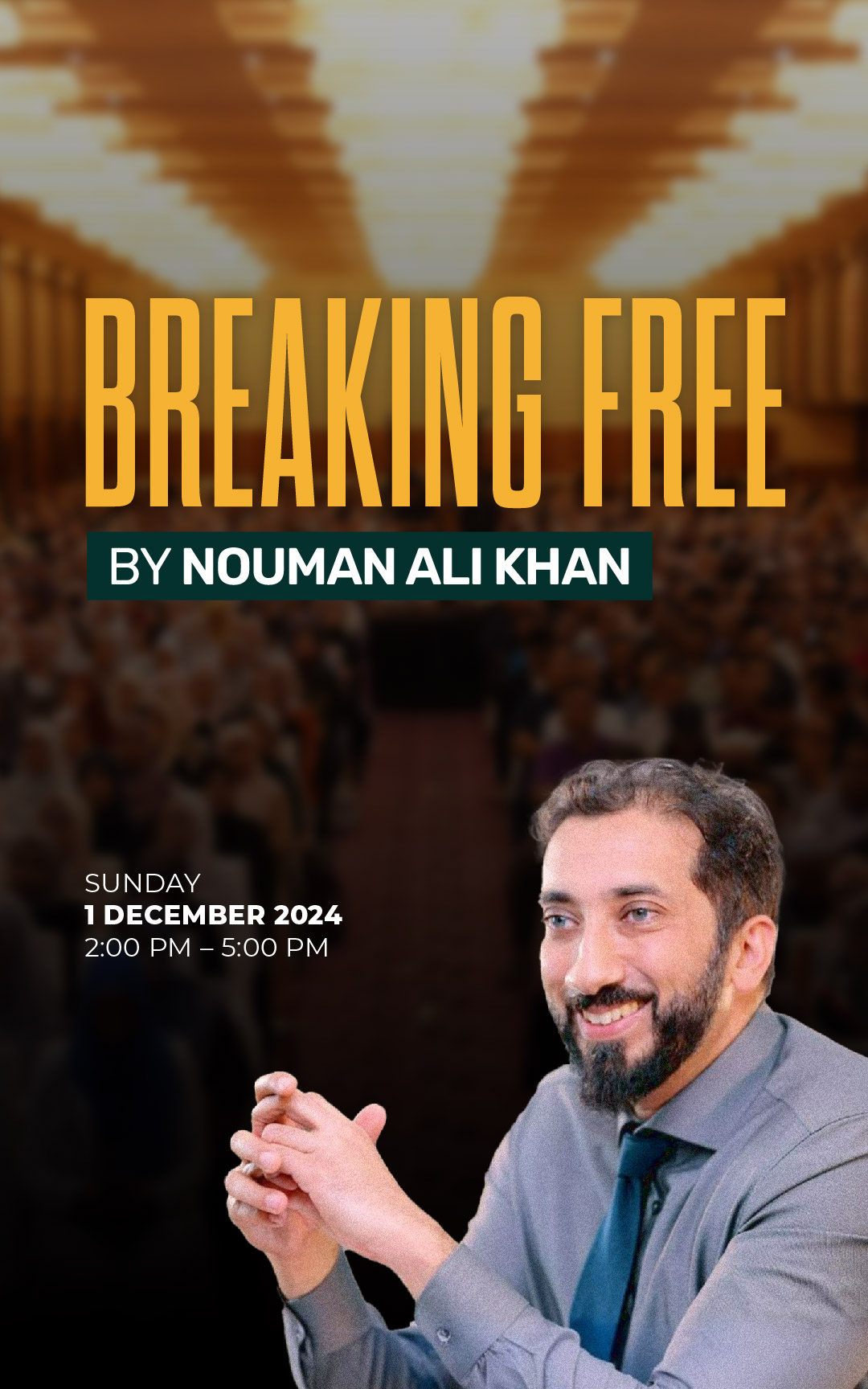 Breaking Free by Nouman Ali Khan