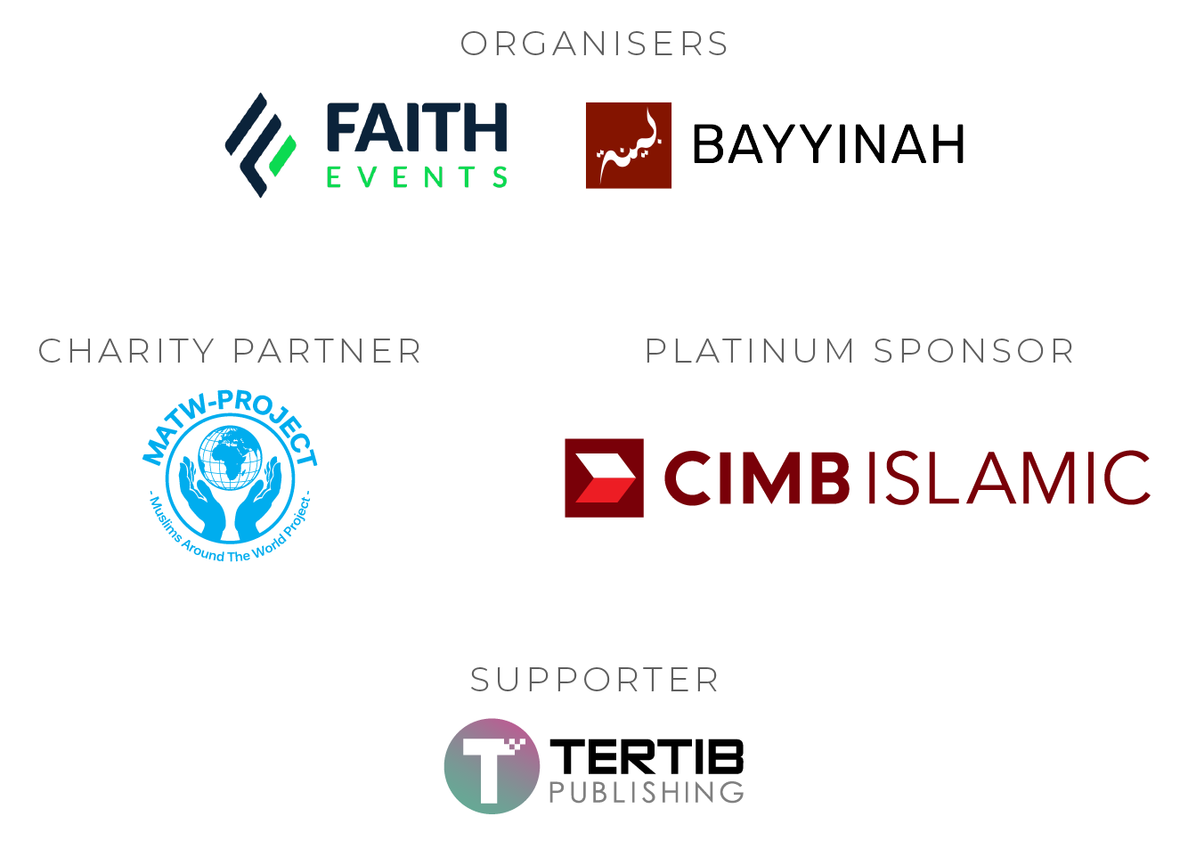 Organisers: Faith Events & Bayyinah Institute | Charity Partner: MATW Project | Platinum Sponsor: CIMB Islamic | Supporter: Tertib Publishing