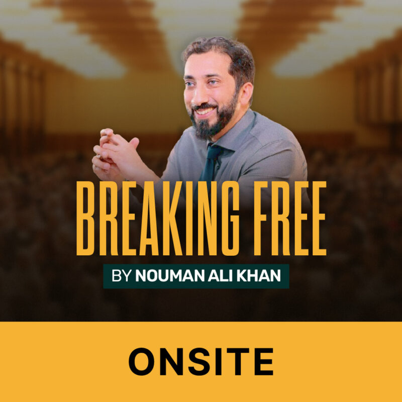 Breaking Free by Nouman Ali Khan